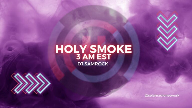 HOLY SMOKE 3AM