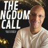 The Kingdom Call